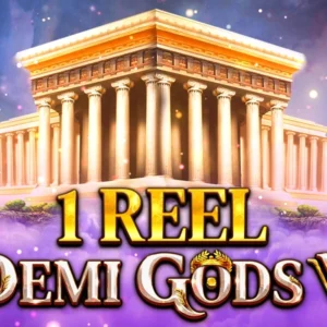1 Reel - Demi Gods V