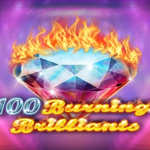 100 Burning Brilliants