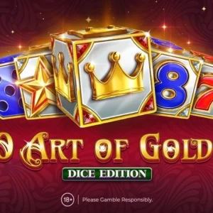 40 Art of Gold 6 Reels Dice Edition