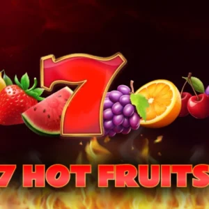 7 Hot Fruits
