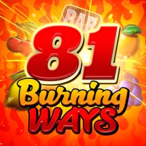 81 Burning Ways