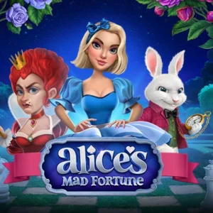 Alice's Mad Fortune
