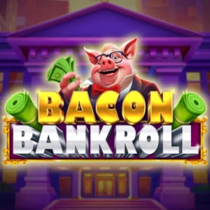 Bacon Bankroll