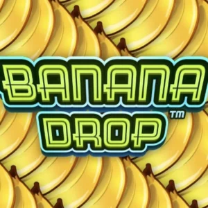 Banana Drop