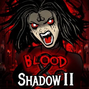Blood & Shadow 2