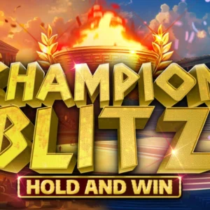Champion Blitz Hold and Win