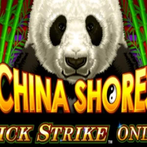 China Shores with Quick Strike