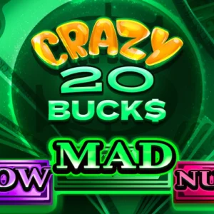 Crazy 20 Bucks