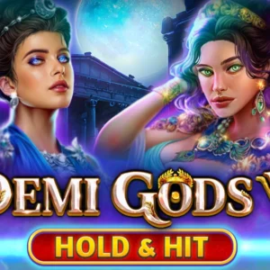Demi Gods V Hold & Hit