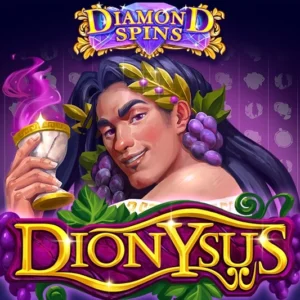 Diamond Spins Dionysus