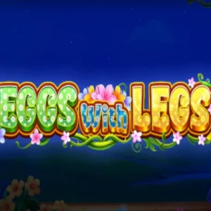 Eggs with Legs