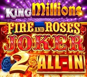 Fire and Roses Joker 2 All-In King Millions