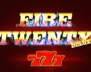 Fire Twenty Deluxe