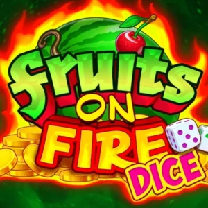 Fruits on Fire Dice