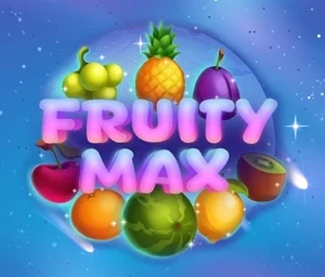 Fruity Max