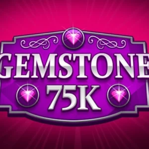 Gemstone 75K