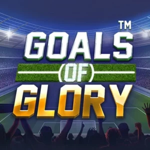 Goals of Glory