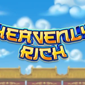 Heavenly Rich