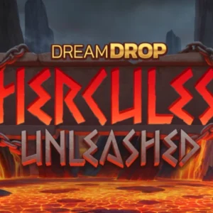 Hercules Unleashed Dream Drop