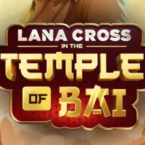 Lana Cross in the Temple of Bai