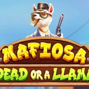 Mafiosa Dead or a Llama