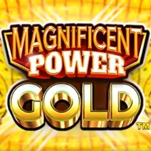 Magnificent Power Gold
