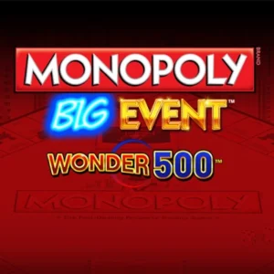 Monopoly Big Event Wonder 500
