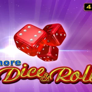 More Dice & Roll