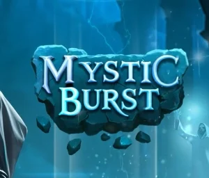 Mystic Burst