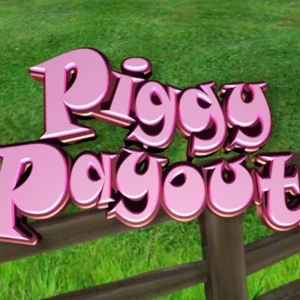 Piggy Payout