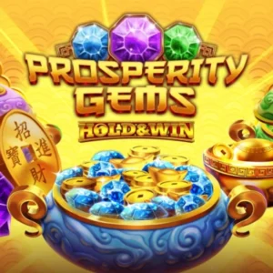 Prosperity Gems: Hold & Win
