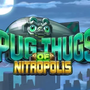 Pug Thugs of Nitropolis