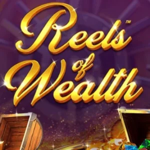 Reels of Wealth