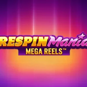 Respin Mania Mega Reels