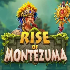 Rise of Montezuma