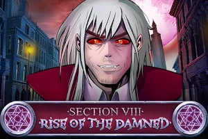 Section 8 Rise of the Damned