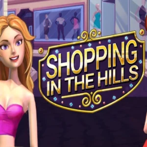 Shopping in the Hills