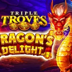 Triple Troves Dragon's Delight