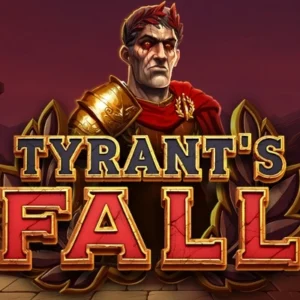 Tyrant's Fall