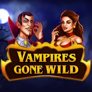 Vampires Gone Wild