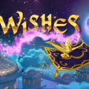 Wishes