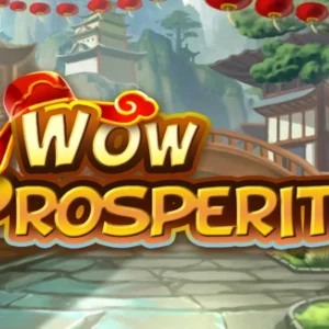 Wow Prosperity