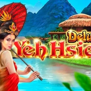 Yeh Hsien Deluxe